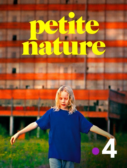 France 4 - Petite nature