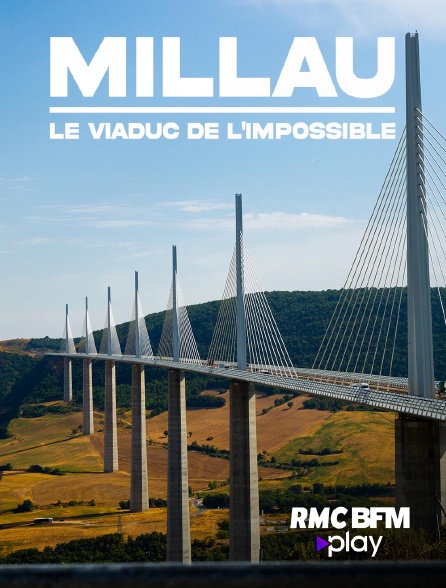 RMC BFM Play - Millau, le viaduc de l'impossible