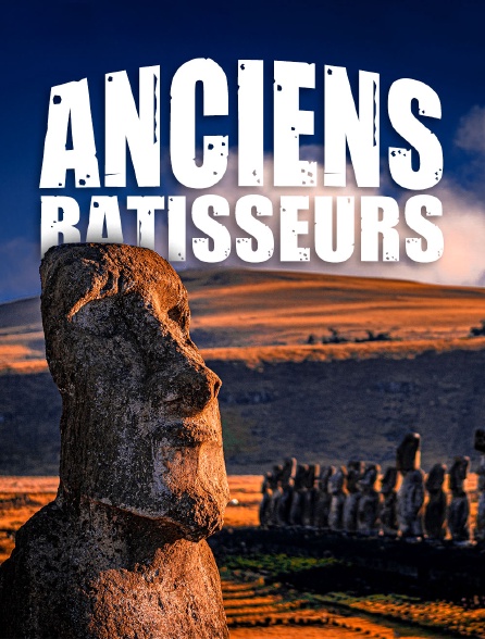 Anciens bâtisseurs