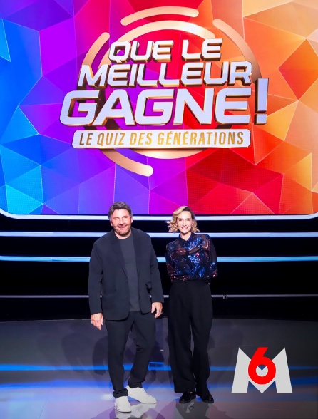 M6 - Que le meilleur gagne !