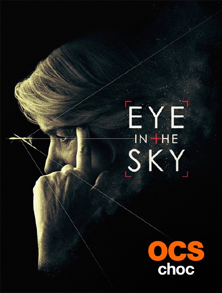 OCS Choc - Eye in the Sky