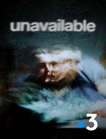 France 3 - Unavailable