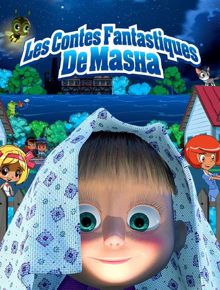 Les contes fantastiques de Masha