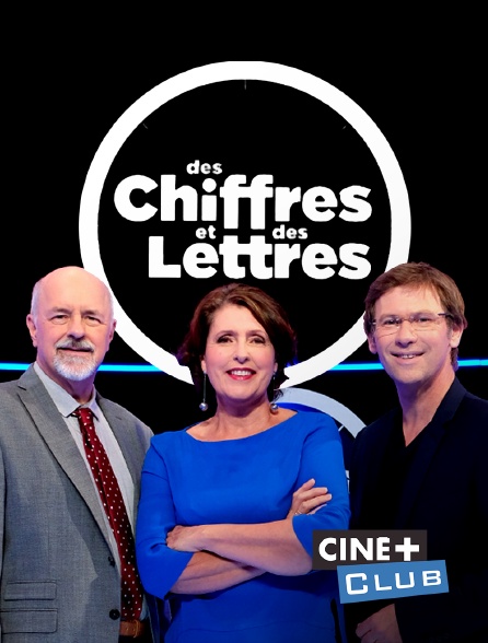 Ciné+ Club - Des chiffres et des lettres