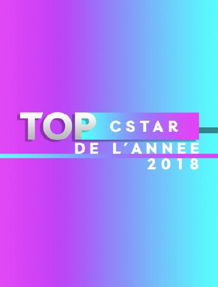Top CSTAR de l'année 2018