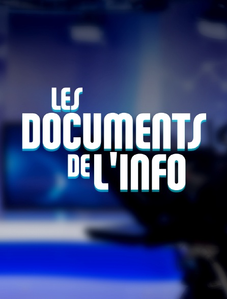 Les documents de l'info