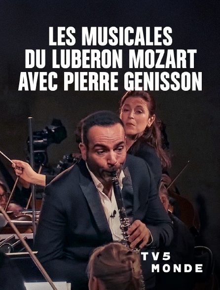 TV5MONDE - "Les musicales du Luberon - Mozart" avec Pierre Génisson