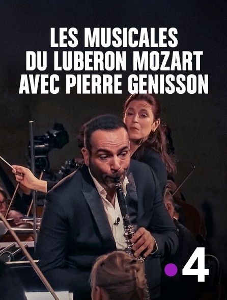 France 4 - "Les musicales du Luberon - Mozart" avec Pierre Génisson