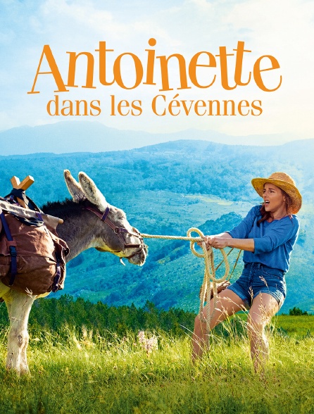 Antoinette dans les Cévennes