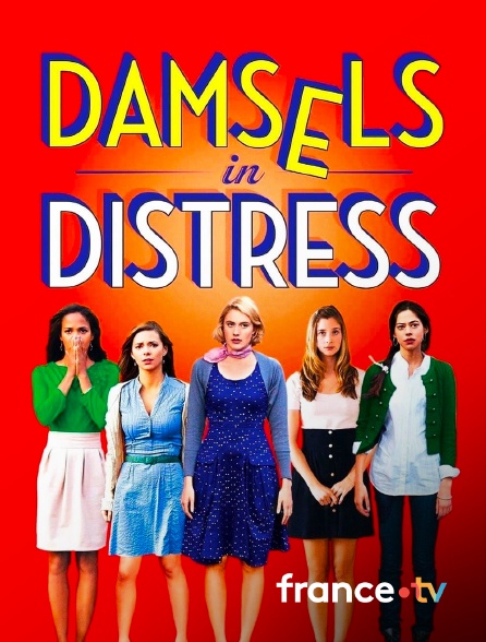 France.tv - Damsels in Distress