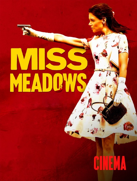 Molotov Channels Cinéma - Miss Meadows