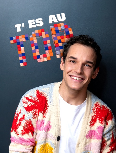 T'es au top