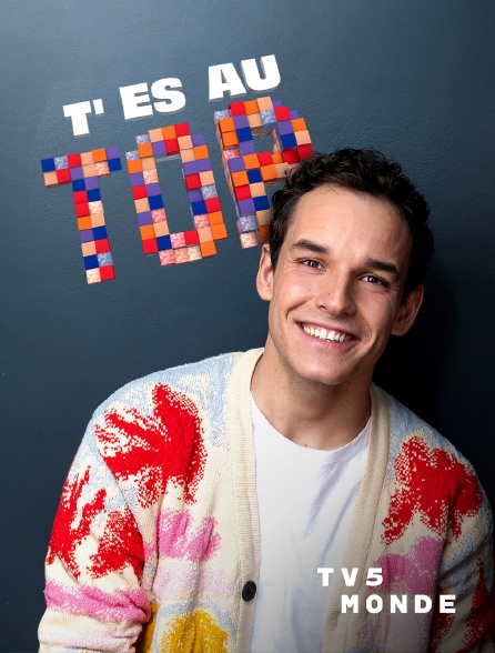 TV5MONDE - T'es au top