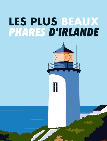Les plus beaux phares d'Irlande