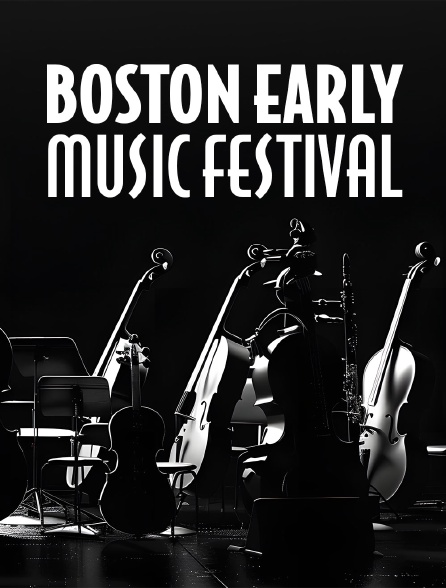 Une nuit musicale : Boston Early Music Festival