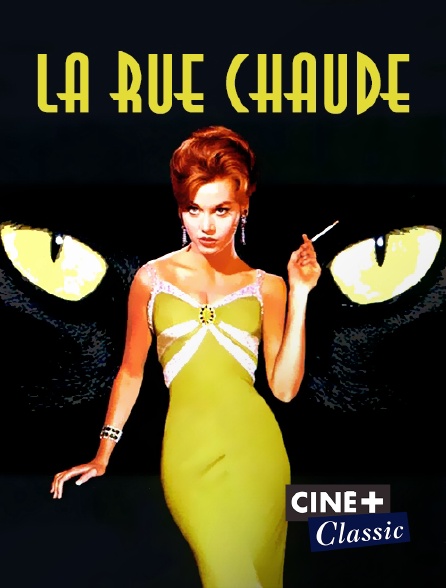 Ciné+ Classic - La rue chaude