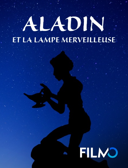 FilmoTV - Aladin et la lampe merveilleuse
