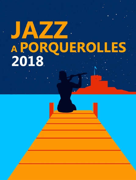 Jazz à Porquerolles 2018