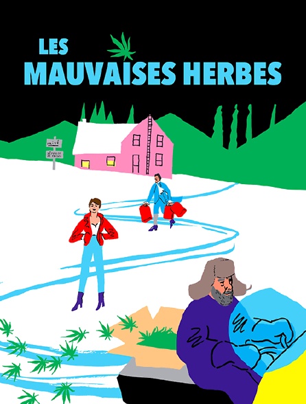 Les mauvaises herbes