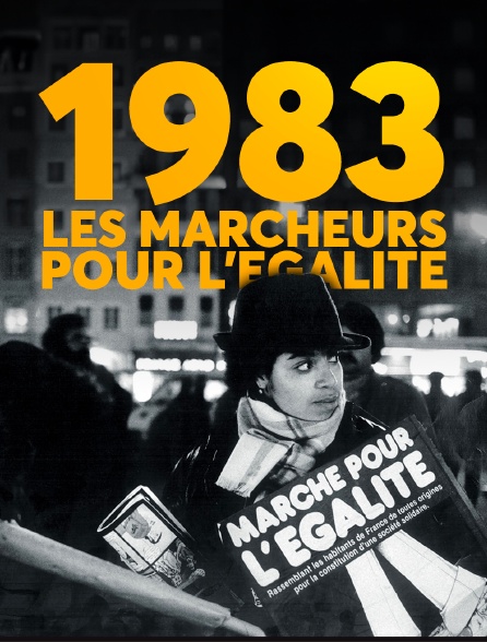 1983, les marcheurs de l'égalité