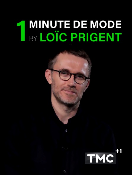 TMC +1 - 1 minute de mode by Loïc Prigent