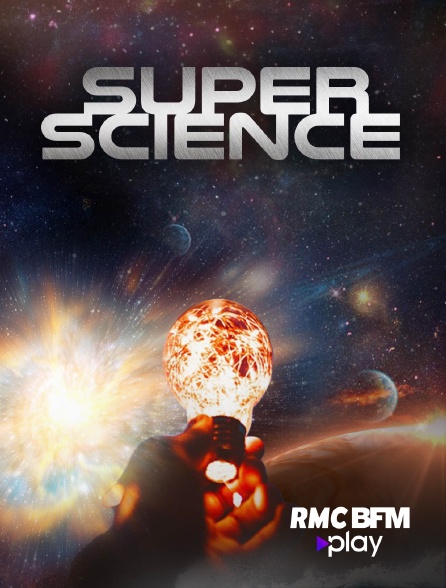 RMC BFM Play - Super Science