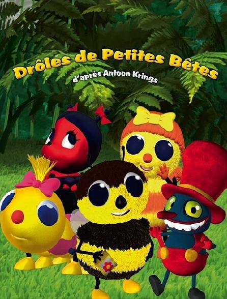 Les drôles de petites bêtes