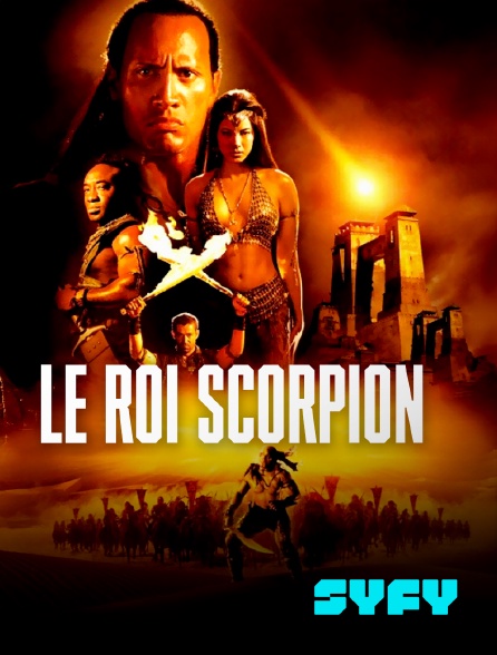 SYFY - Le roi Scorpion