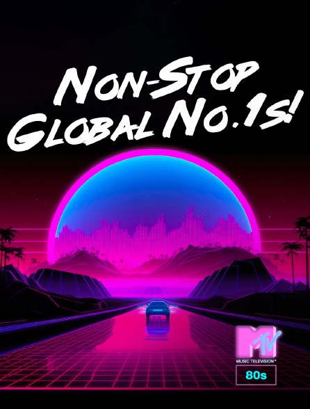 MTV 80' - Non-Stop Global No.1s!