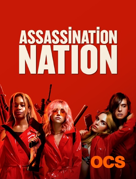 OCS - Assassination Nation