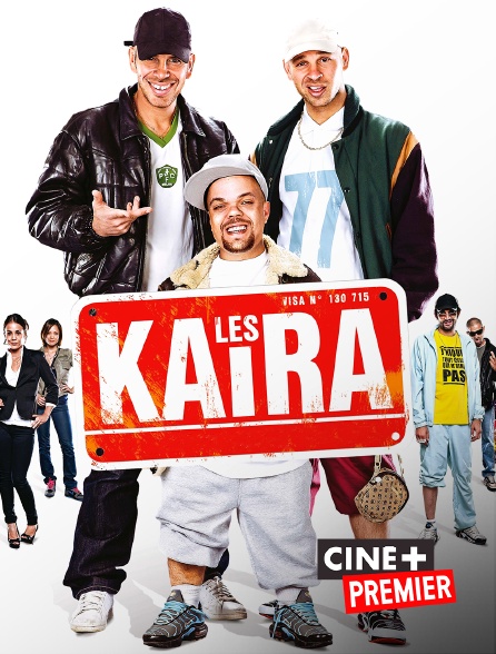 Ciné+ Premier - Les Kaïra