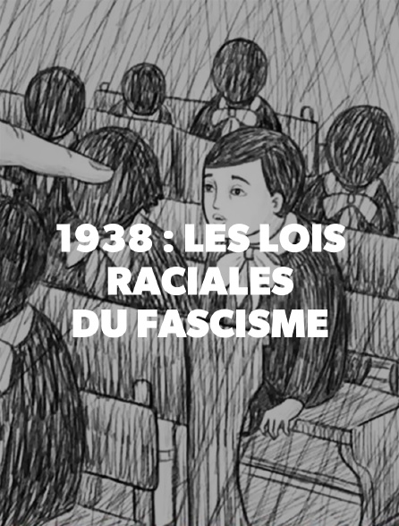 1938 : les lois raciales du fascisme