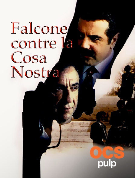 OCS Pulp - Falcone contre la Cosa Nostra