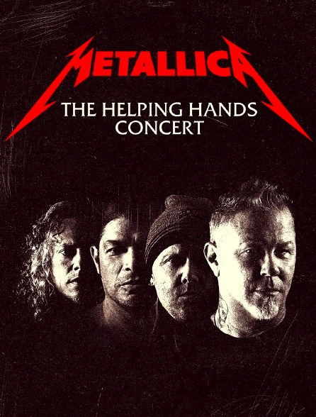 Metallica Presents: The Helping Hands Concert