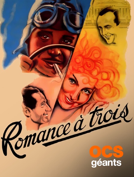 OCS Géants - Romance à trois