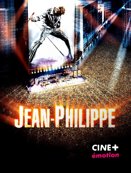 CINE+ Emotion - Jean-Philippe