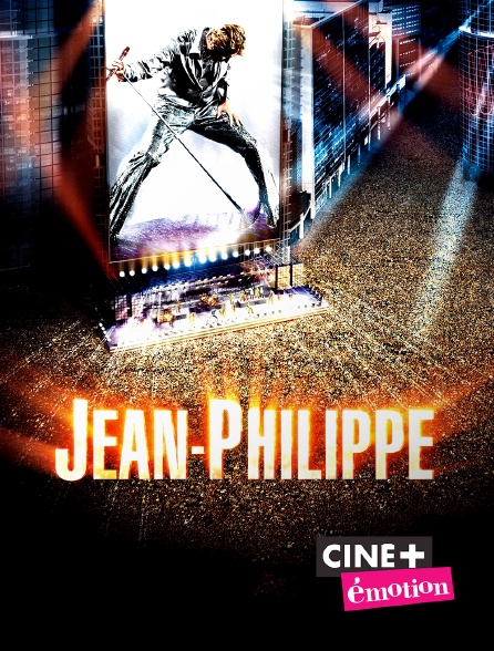 Ciné+ Emotion - Jean-Philippe