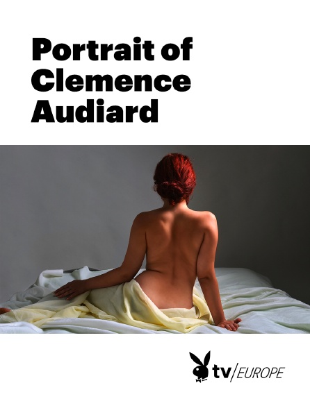 Playboy TV - Portrait of Clemence Audiard