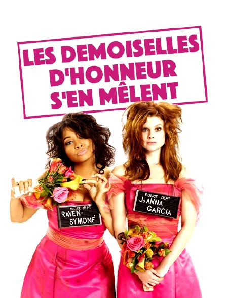 Les demoiselles d'honneur s'en mêlent