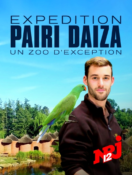 NRJ 12 - Expédition Pairi Daiza : un zoo d'exception