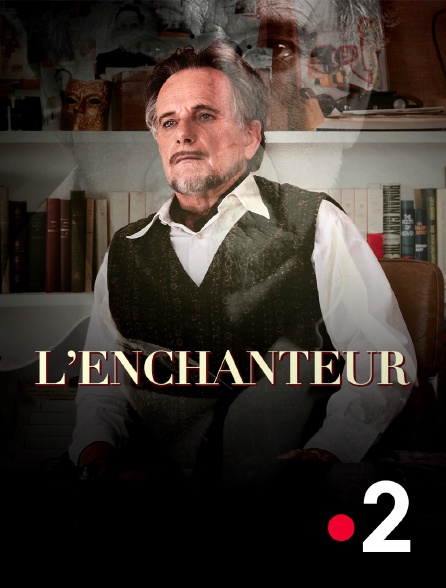 France 2 - L'enchanteur