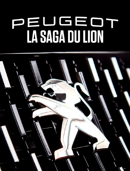 Peugeot : La saga du lion