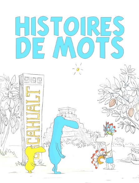 Histoires de mots