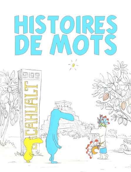 Histoires de mots