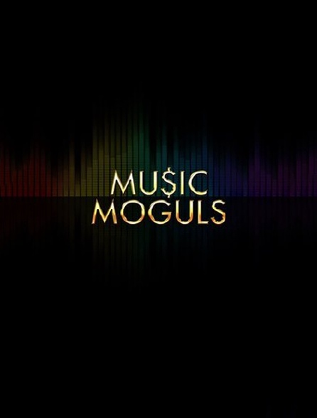 Music Moguls