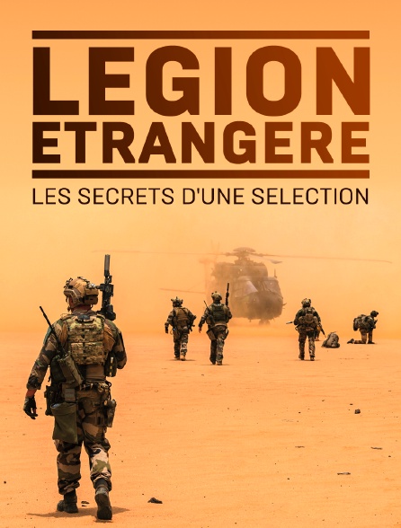 Légion étrangère, les secrets d'une sélection