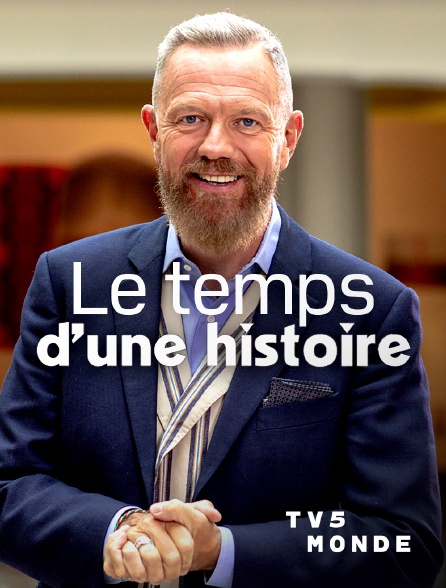 TV5MONDE - Le temps d'une histoire
