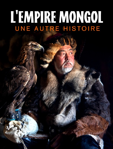 L'Empire mongol, une autre histoire