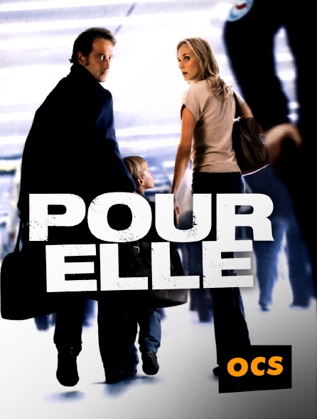 OCS - Pour elle