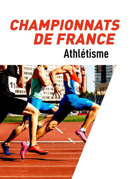 Athlétisme - Championnats de France